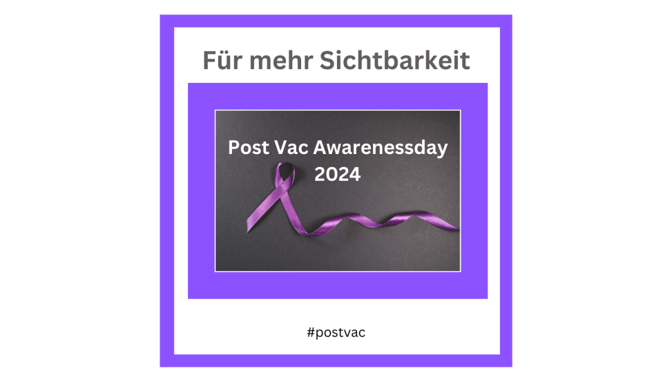 Logo des Post-Vac Awareness Days: Ein lilafarbenes Band, linkseitig zu einer Schlaufe gelegt, nach rechts läuft das Band aus. Auf dunkelgrauem Hintergrund. Lila umrandet. Darüber steht: "Für mehr Sichtbarkeit" und "Post Vac Awareness Day 2024"